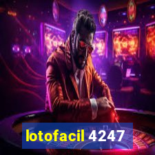 lotofacil 4247