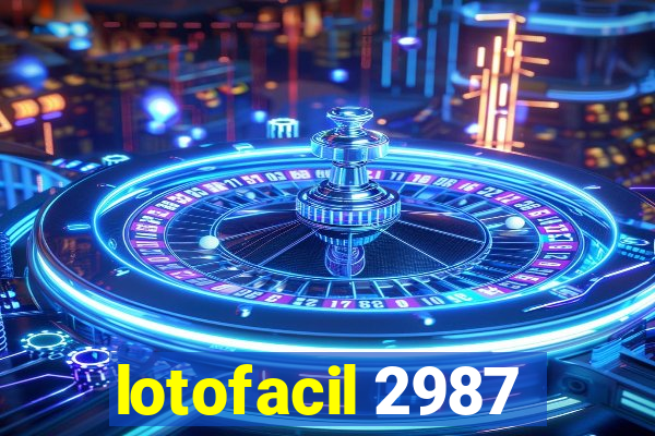 lotofacil 2987