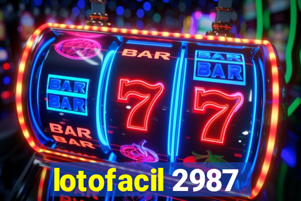 lotofacil 2987