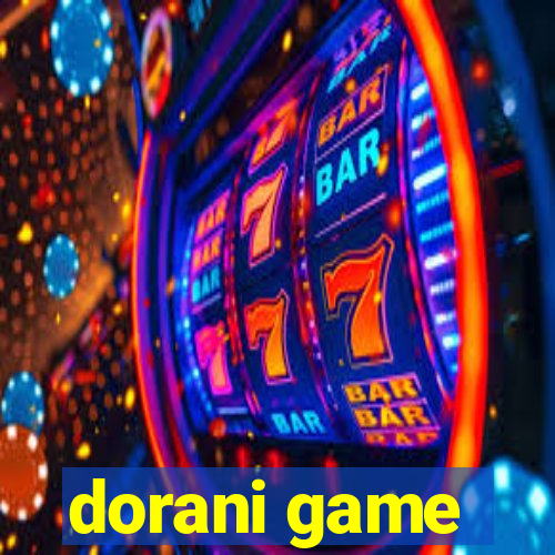 dorani game