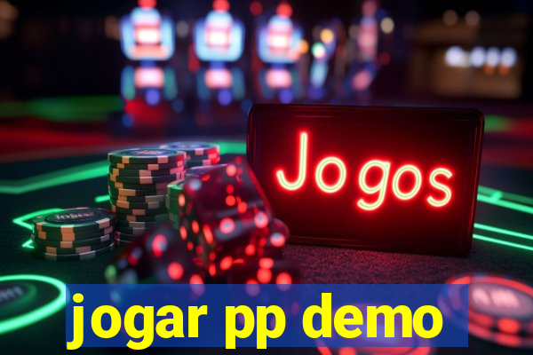 jogar pp demo