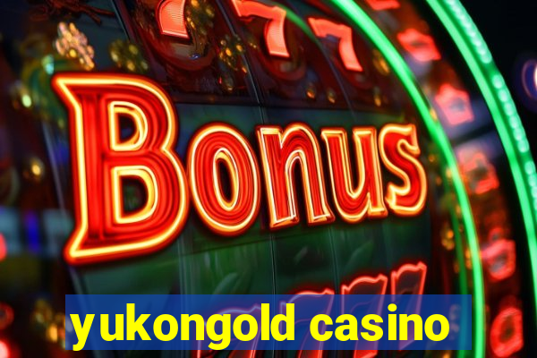 yukongold casino