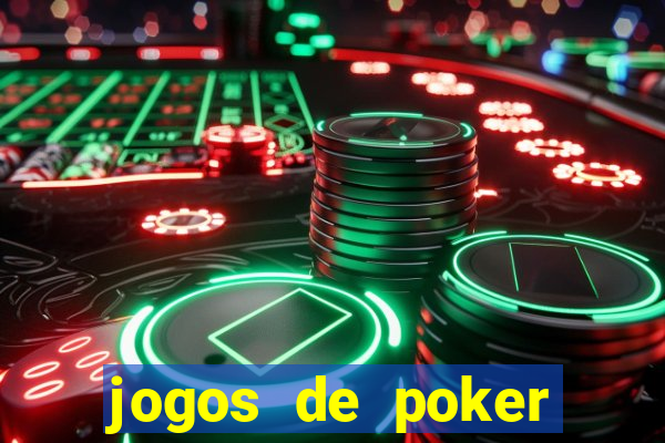 jogos de poker online valendo dinheiro