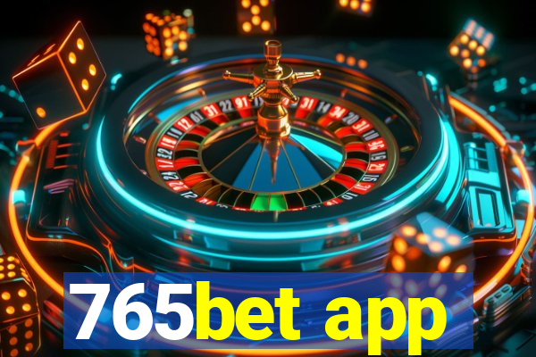 765bet app