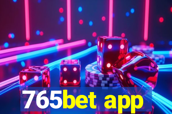 765bet app