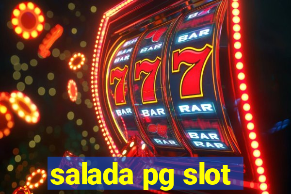 salada pg slot