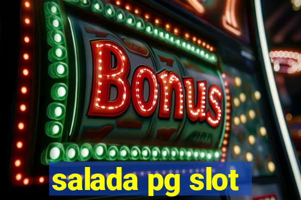 salada pg slot