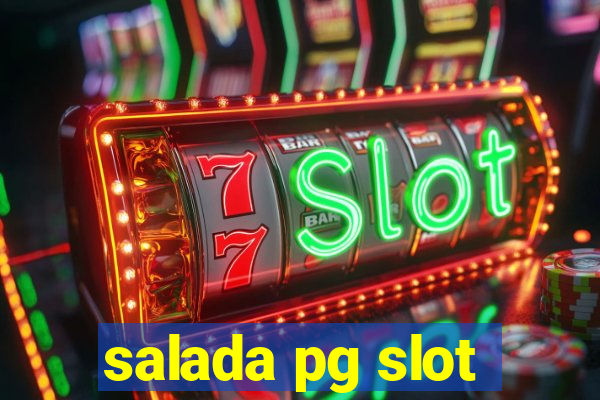 salada pg slot