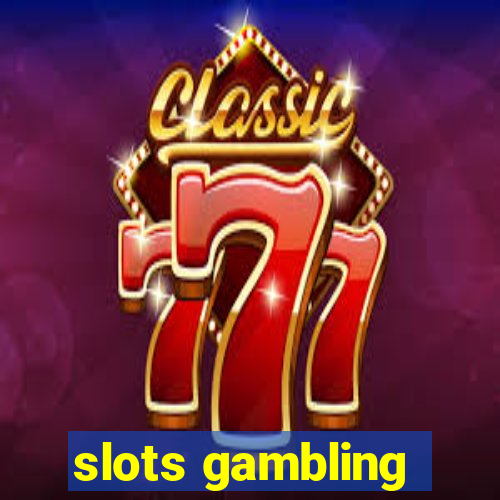 slots gambling