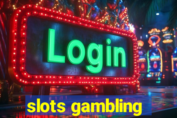 slots gambling