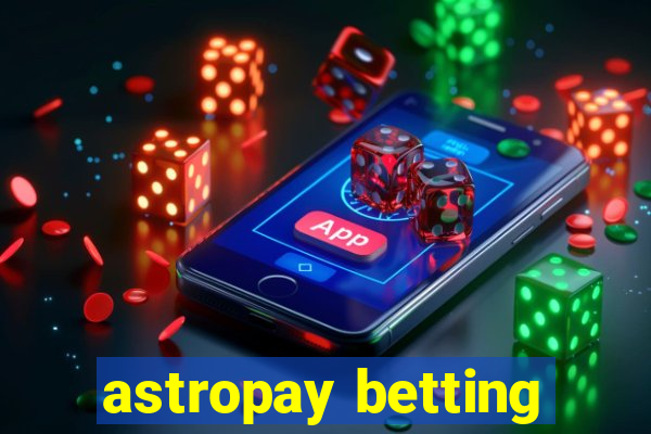 astropay betting