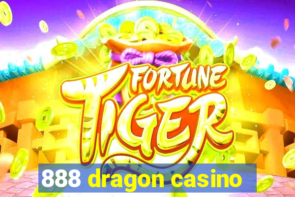 888 dragon casino