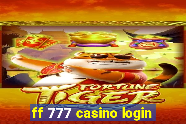 ff 777 casino login