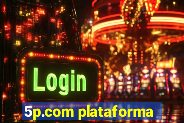 5p.com plataforma