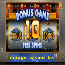 mirage casino las vegas nv