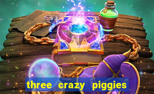 three crazy piggies pg slot