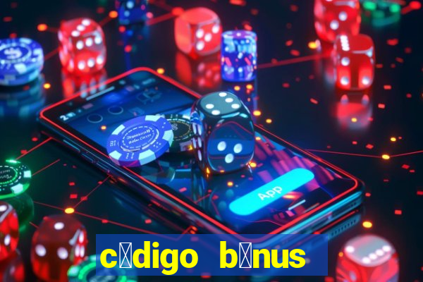 c贸digo b么nus bet365 cadastro