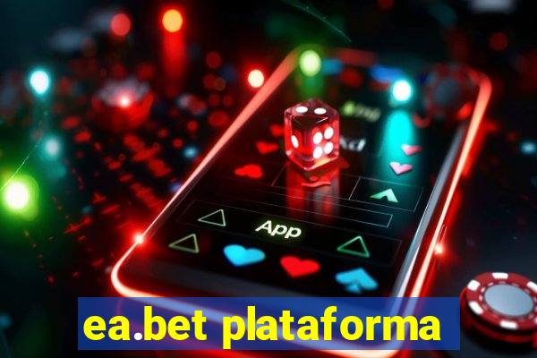 ea.bet plataforma