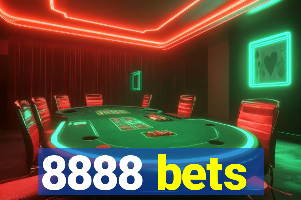 8888 bets