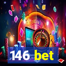 146 bet