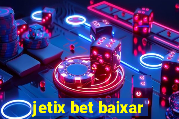 jetix bet baixar