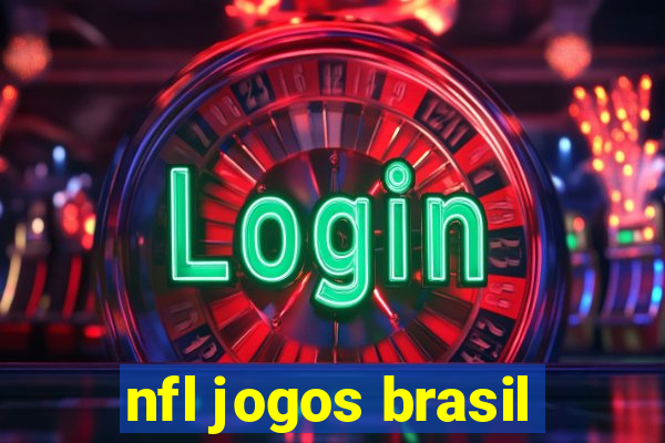 nfl jogos brasil