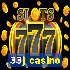 33j casino