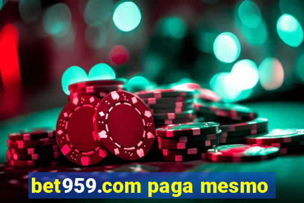 bet959.com paga mesmo