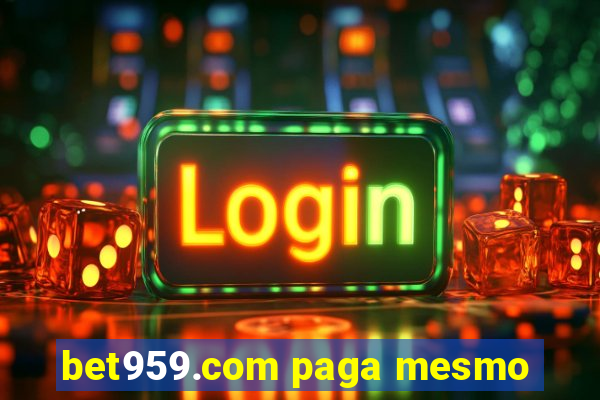 bet959.com paga mesmo