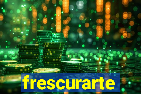 frescurarte