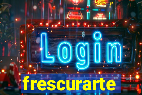 frescurarte