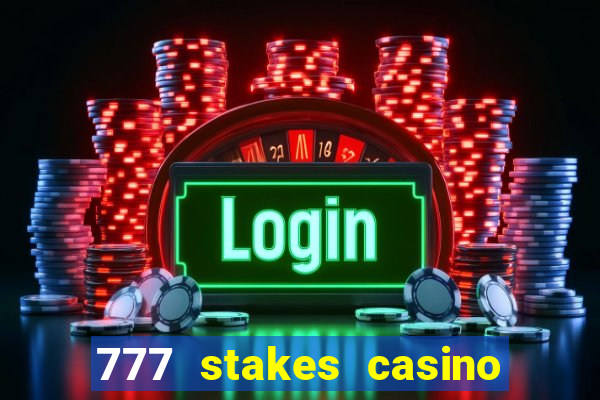 777 stakes casino no deposit bonus