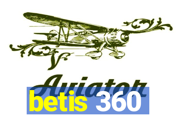 betis 360