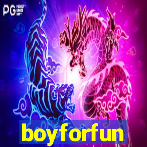 boyforfun