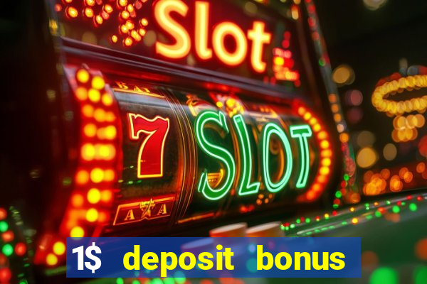 1$ deposit bonus casino canada