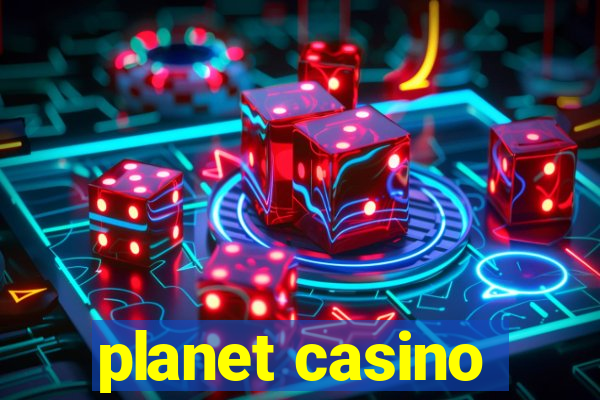 planet casino