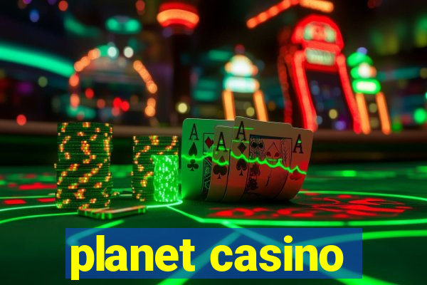 planet casino