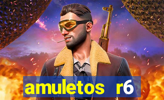 amuletos r6 streamers 2024