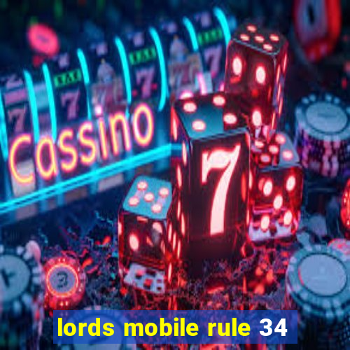 lords mobile rule 34