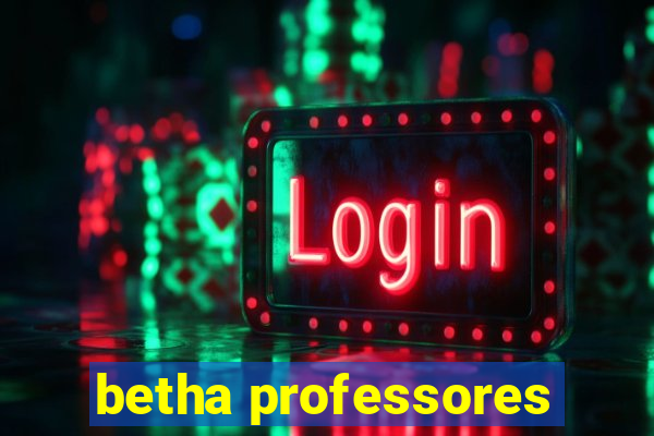 betha professores