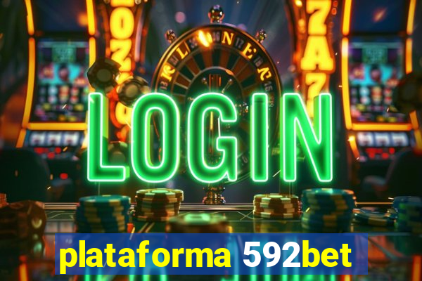 plataforma 592bet