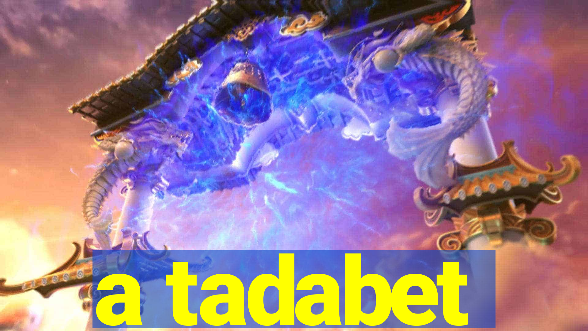 a tadabet