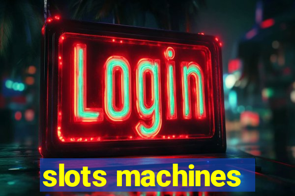 slots machines