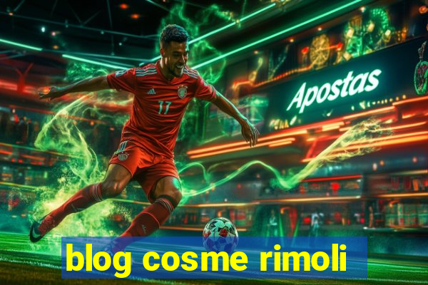 blog cosme rimoli