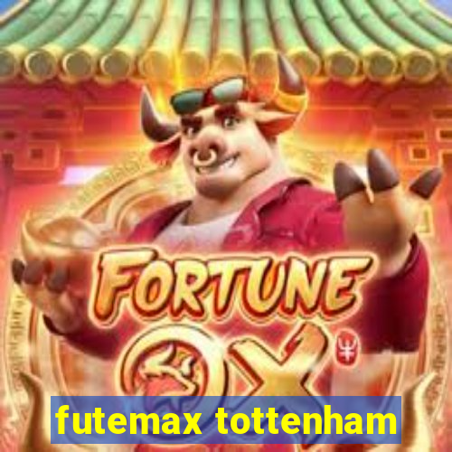 futemax tottenham