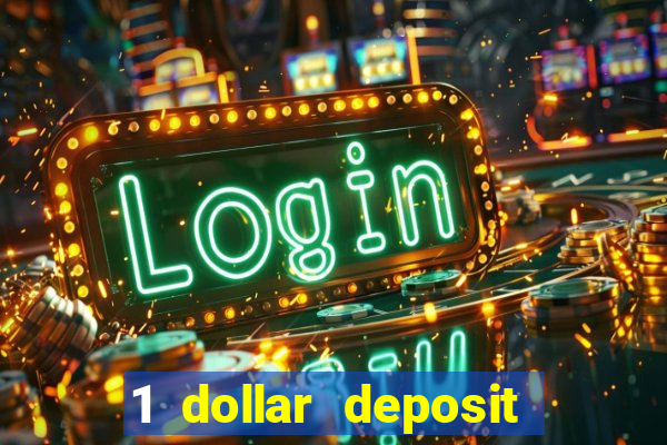 1 dollar deposit casino australia