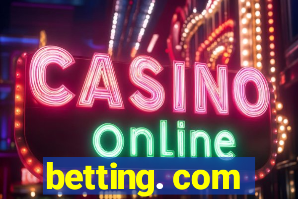 betting. com