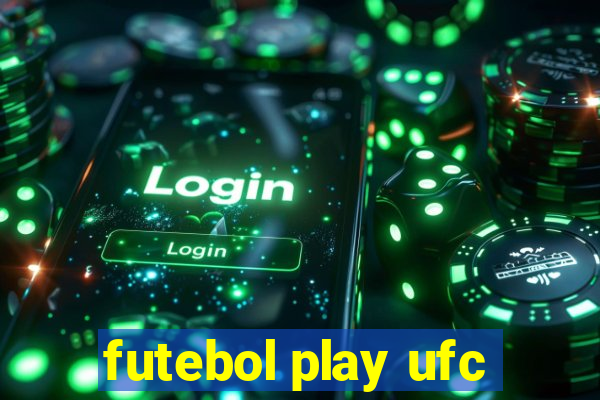 futebol play ufc