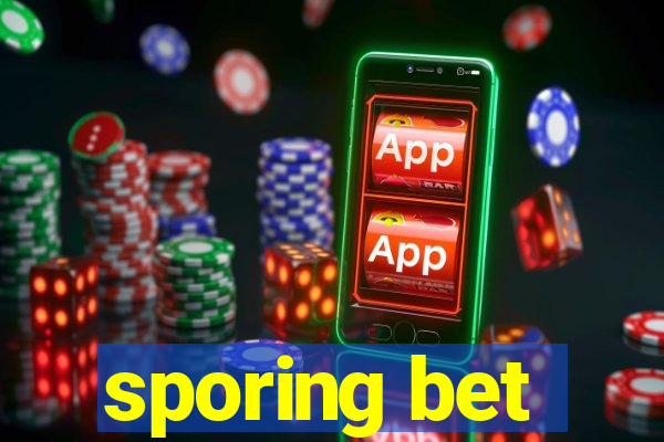 sporing bet