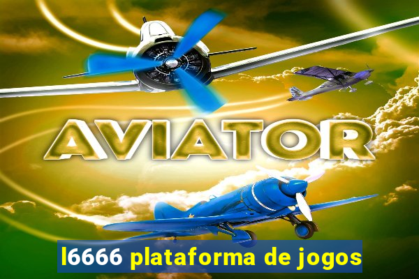 l6666 plataforma de jogos